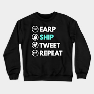 Earp Ship Tweet Repeat - Wynonna Earp Crewneck Sweatshirt